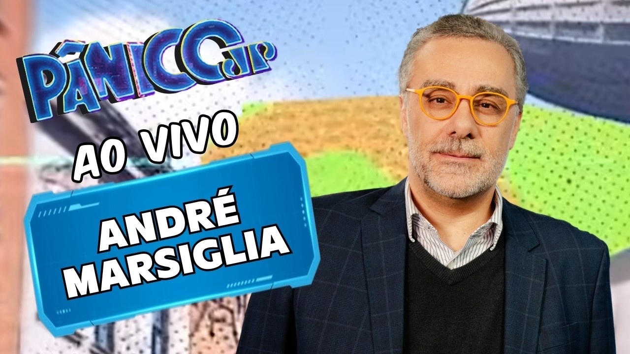 ANDRÉ MARSIGLIA AO VIVO | PÂNICO - 17/09/26
