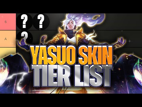 The **NEW** Updated Yasuo Skin Tier List!