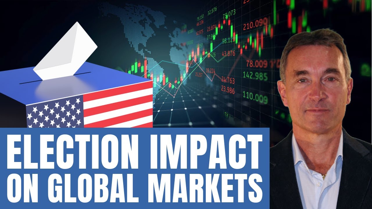 How will the US Election Shape Global Markets?