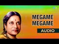Megame Megame Audio Song Palaivana Cholai Vani Jairam Hits