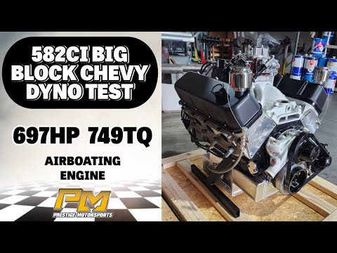 697HP 582ci Big Block Chevy Dyno Testing for Faucheux Services Airboat at Prestige Motorsports