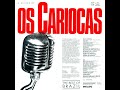 OS CARIOCAS & ROBERTO MENESCAL │ Vivo Sonhando