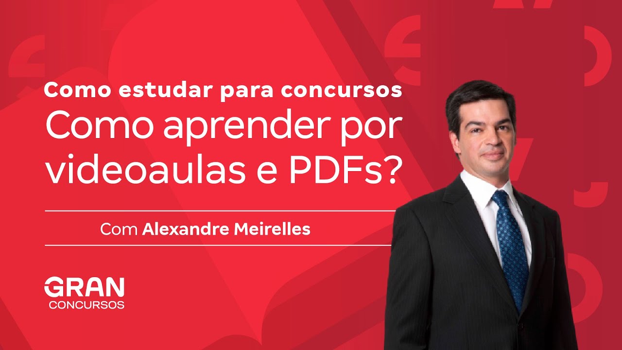 Como estudar para concursos - Como aprender por videoaulas e PDFs? com Alexandre Meirelles
