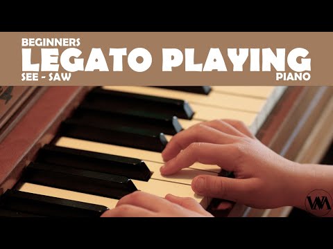 Beginners:  Playing Legato