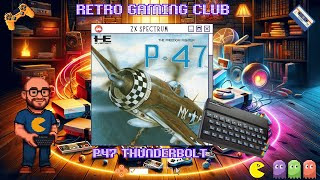 P47 Thunderbolt | ZX Spectrum | Review & Gameplay | Classic 8-Bit Warplane Action!