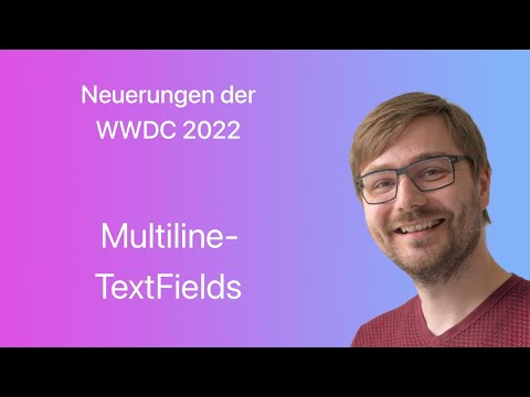 Multiline-TextFields in SwiftUI 4 | Neuerungen der WWDC 2022 | #02