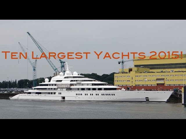 Top 10 Largest Yachts In The World 2015