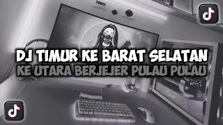 Download lagu DJ TIMUR KE BARAT SELATAN KE UTARA BERJEJER PULAU² || PICA PICA 2 VIRAL TIKTOK FULL SONG MAMAN FVNDY mp3 Download lagu DJ TIMUR KE BARAT SELATAN KE UTARA BERJEJER PULAU² || PICA PICA 2 VIRAL TIKTOK FULL SONG MAMAN FVNDY mp3