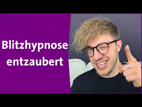Blitzhypnose entmystifiziert und entzaubert - Hypnose lernen