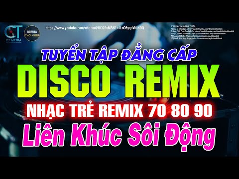 NHẠC TRẺ REMIX 2024 | NHẠC TRẺ 7X8X9X DISCO SÔI ĐỘNG REMIX 2024 | NHẠC DISCO SÔI ĐỘNG NHẤT HIỆN NAY