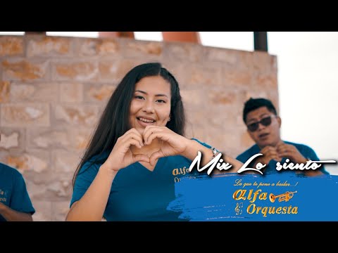 Estreno Mix Lo Siento Alfa Orquesta Video Oficial