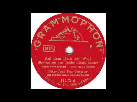 Schuricke Terzett & Oskar Joost Tanz Orchester - Auf Dem Dach Der Welt(1939)
