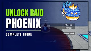 How to Unlock Phoenix Raid in Blox Fruits: Step by Step