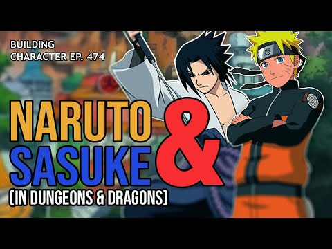 How to Play Naruto and Sasuke in Dungeons & Dragons (Anime Build for D&D 5e)