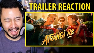 ATRANGI RE | Akshay Kumar, Sara Ali Khan, Dhanush, Aanand L Rai | Reaction video