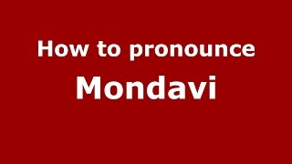 How to pronounce Mondavi