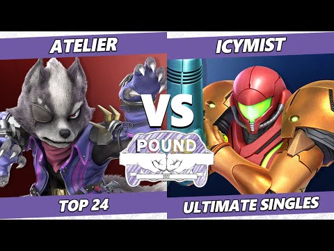 Pound 2022 Top 24 - Atelier (Wolf) Vs. Icymist (Samus) SSBU Smash Ultimate Tournament