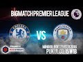 Cara Nonton Streaming Chelsea Vs Manchester City Di HP Via MAXStream BeIN Sports