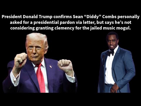 Trump Denies Diddy Pardon