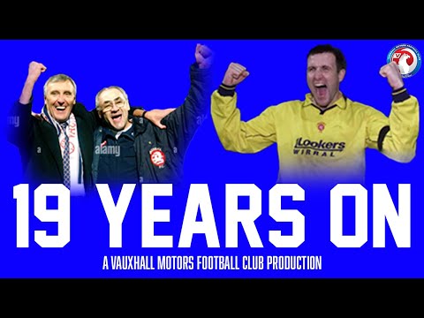 19 Years On - A Vauxhall Motors FC Documentary