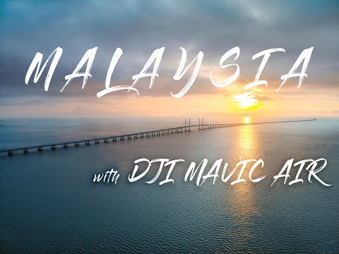 Malaysia | Shot from DJI Mavic Air