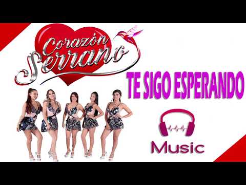 Te Sigo Esperando - Corazon Serrano