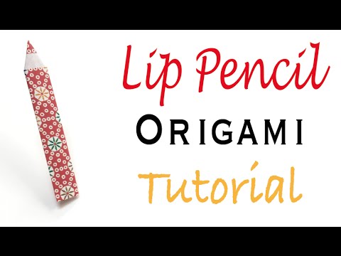 Origami Paper Lip Pencil Tutorial - Origami Kawaii〔#060〕