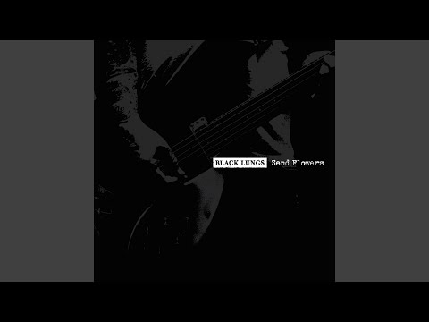 In Memory - Black Lungs
