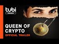 Queen of Crypto | Official Trailer | A Tubi Original