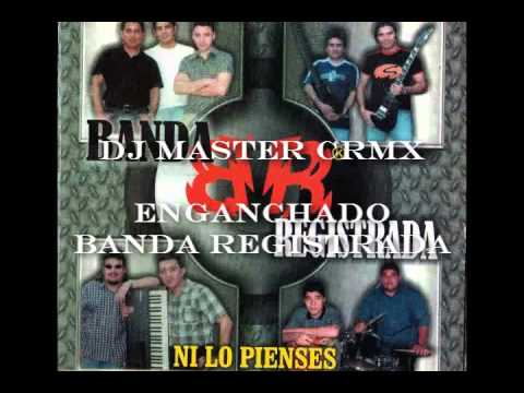 Banda Registrada - Hits Enganchados (Dj Master CRmx)