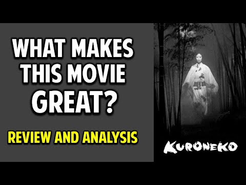 Kuroneko -- What Makes This Movie Great? (Episode 70)