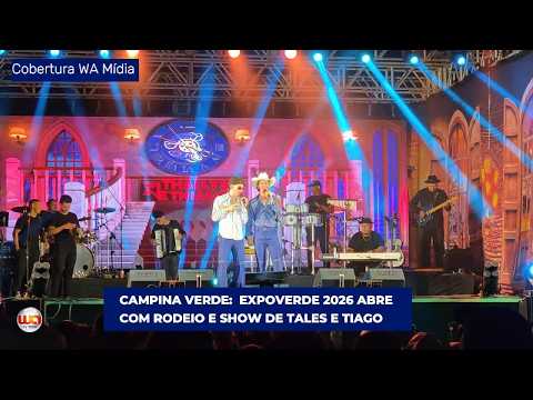 Campina Verde:  EXPOVERDE 2026 abre com rodeio e show de Thallys e Thiago