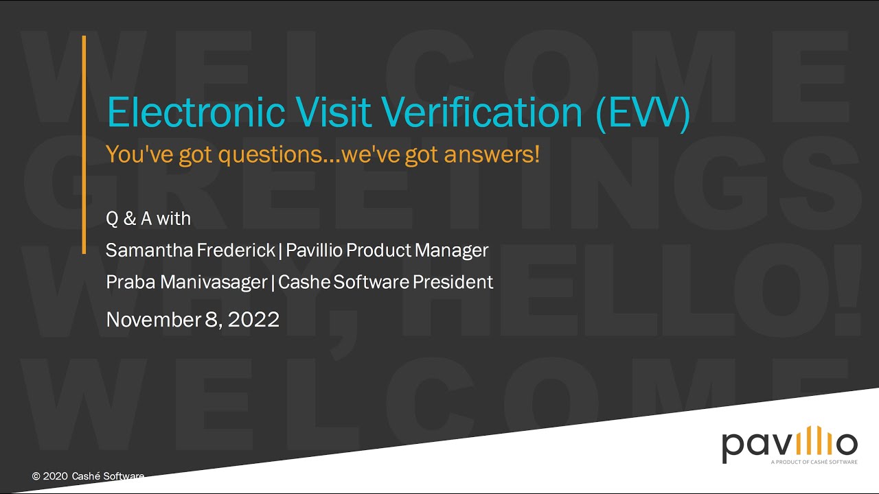EVV Questions and Answers Forum