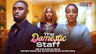 THE DOMESTIC STAFF -  Nigerian movies 2026 latest full movies - Ray Adeka - Gift Anizoba
