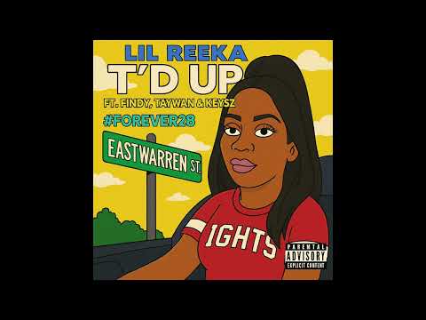 Lil Reeka - T’D up ft. Findy, Taywan & Keysz