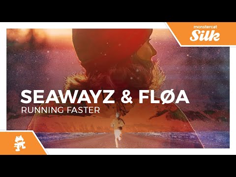 Seawayz & Fløa  - Running Faster [Monstercat Release]