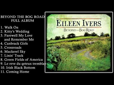 Eileen Ivers - Beyond the Bog Road Album (2016)