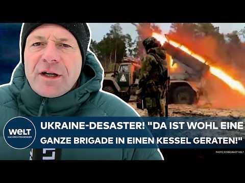 PUTINS KRIEG: Desaster für die Ukraine! "Da ist wohl eine ganze Brigade in einen Kessel geraten!"