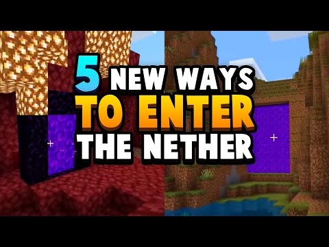 5 New Ways To Enter The Nether (Ready For 1.16)