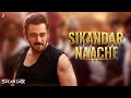 Sikandar Naache Sikandar Salman Khan Rashmika JAM8 Amit Mishra AKASA Siddhaant Lyrical