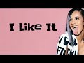 Cardi B, Bad Bunny & J Balvin - I Like It (Lyrics) Cardi B, Bad Bunny & J Balvin - I Like It (Lyrics)