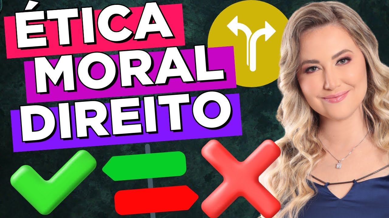 ÉTICA, MORAL e DIREITO - Quais as diferenças?