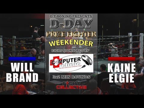 D-DAY Prize Fighter Weekender: Will Brand vs Kaine Elgie