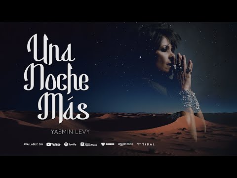 Yasmin Levy - Una Noche Más (Official Music Video)