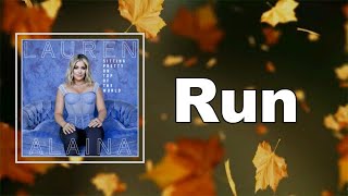 Lauren Alaina - Run  (Lyrics)