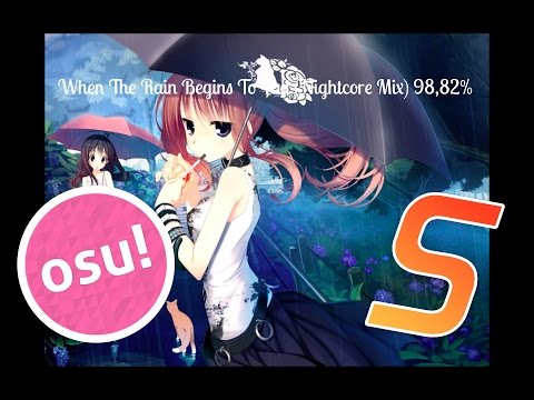 Osu! - Age Pee - When The Rain Begins To Fall (Nightcore Mix) (Hard445) + HR