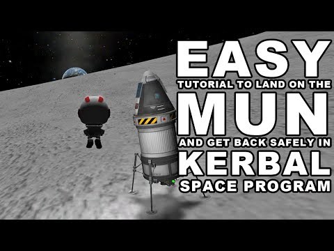KSP made easy: How to land on the Mun - Kerbal Space Program Tutorial