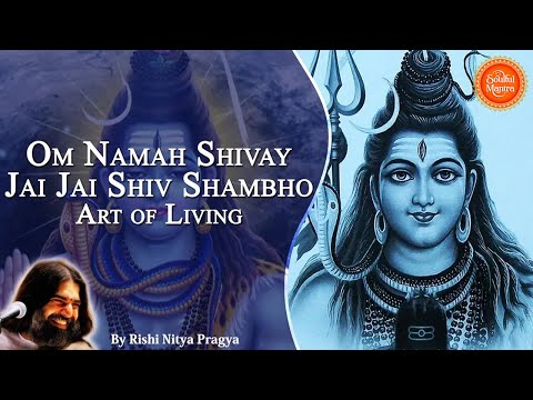 Maha Shivratri Special2025 Om Namah Shivay, Jai Jai Shiv Shambho Art of Living by Rishi Nitya Pragya