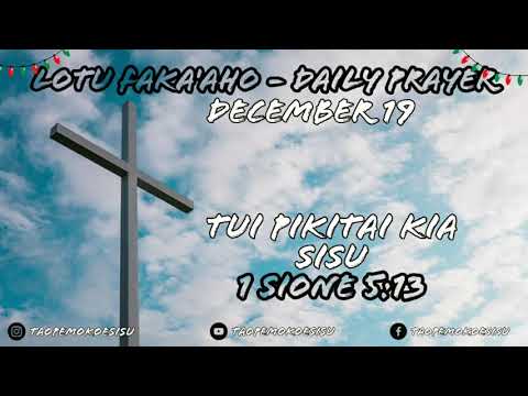 Tongan Daily Prayer - Tui Pikitai kia Sisu - 1 Sione 5:13