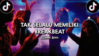 Download lagu DJ TAK SELALU MEMILIKI BREAKBEAT - LYODRA 2024 [ DJ Akbar Remix ] mp3